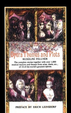 Knjiga Opera Theme Plot Fellner