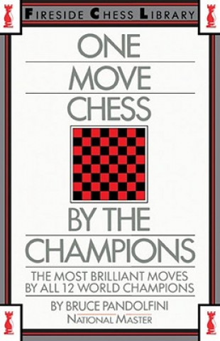 Carte One Move Chess By The Champions Bruce Pandolfini