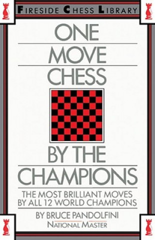 Livre One Move Chess By The Champions Bruce Pandolfini