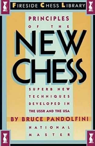 Kniha Principles of the New Chess Bruce Pandolfini