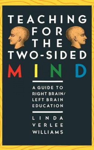 Carte Teaching for the Two-Sided Mind Linda Verlee Williams
