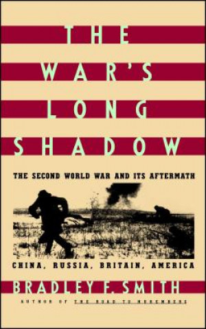 Boek War's Long Shadow Bradley F. Smith