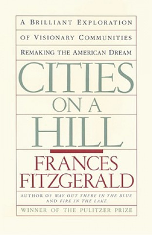 Knjiga Cities on a Hill Frances Fitzgerald