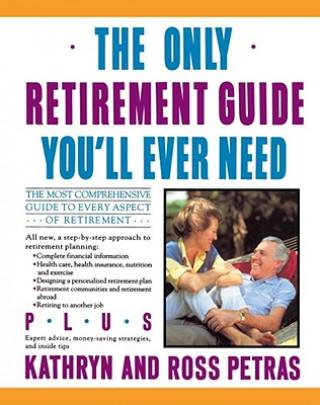 Книга Only Retirement Guide You'LL Ever Need Ross Petras