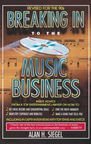 Book Breaking Into the Music Business Alan H. Siegel