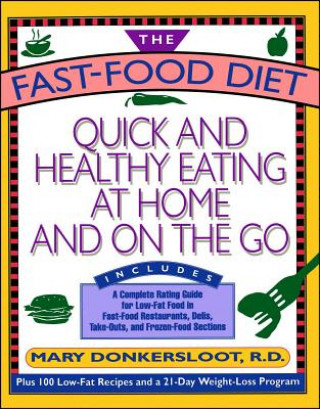 Kniha Fast Food Diet Mary Donkersloot