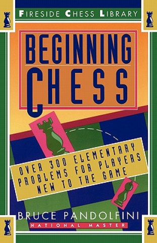 Könyv Beginning Chess Bruce Pandolfini