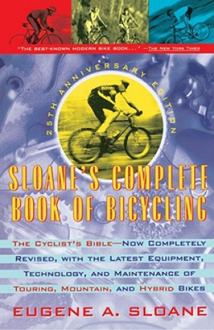 Carte Sloane's Complete Book of Bicycling Eugene A. Sloane