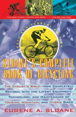 Książka Sloane's Complete Book of Bicycling Eugene A. Sloane