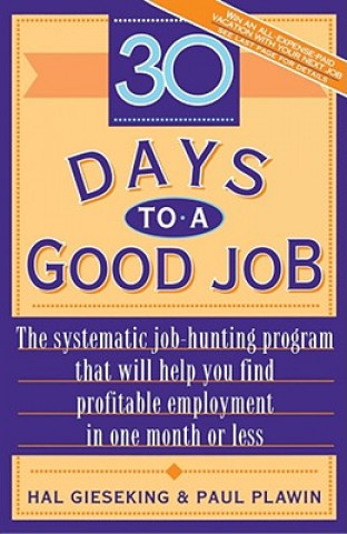 Könyv Thirty Days to a Good Job Paul Plawin