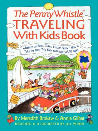 Kniha Penny Whistle Traveling-with-Kids Book Jill Weber