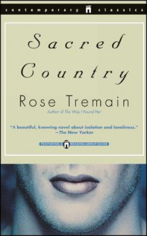 Книга Sacred Country Rose Tremain