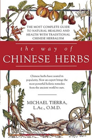 Knjiga Way of Chinese Herbs Michael Tierra