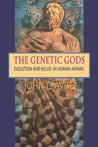 Buch Genetic Gods John C. Avise