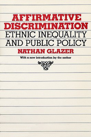 Book Affirmative Discrimination Nathan Glazer