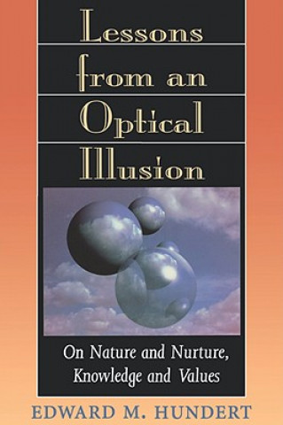 Kniha Lessons from an Optical Illusion Edward M. Hundert