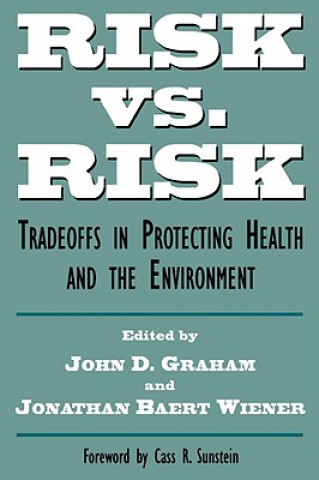 Книга Risk vs. Risk Cass R. Sunstein