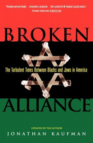 Kniha Broken Alliance Jonathan Kaufman