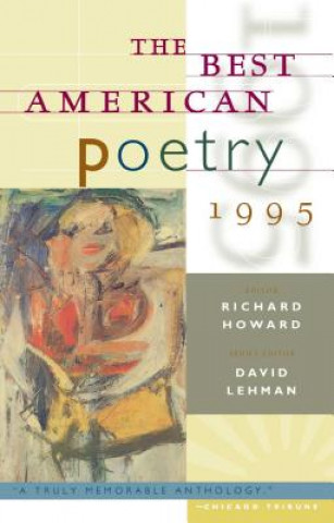 Carte Best American Poetry 1995 Richard Howard