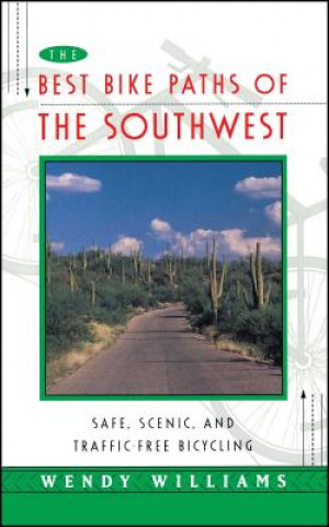 Carte Best Bike Paths of the Southwest Wendy Williams