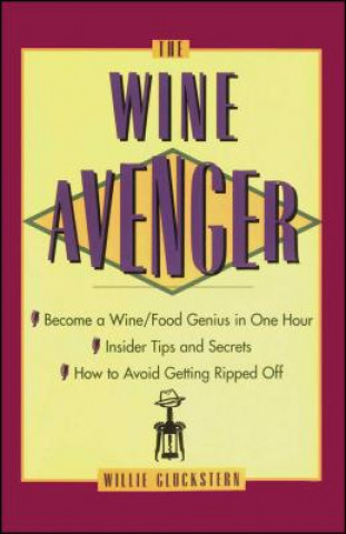 Kniha Wine Avenger Willie Gluckstern