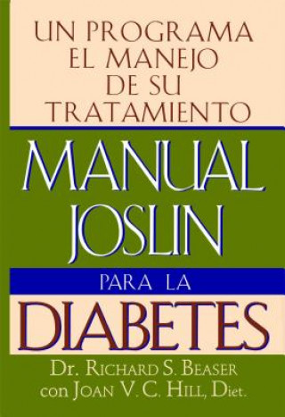 Książka Manual Joslin Para la Diabetes Richard S. Beaser