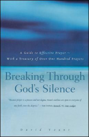 Książka Breaking Through God's Silence David J. Yount