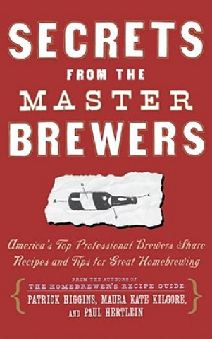Knjiga Secrets from the Master Brewers Paul Hertlein