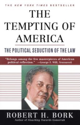 Книга Tempting of America Robert H. Bork