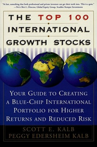 Kniha Top 100 International Growth Stocks Scott E Kalb