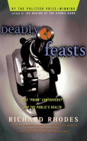 Kniha Deadly Feasts Richard Rhodes
