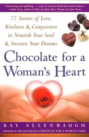 Kniha Chocolate for a Woman's Heart Kay Allenbaugh