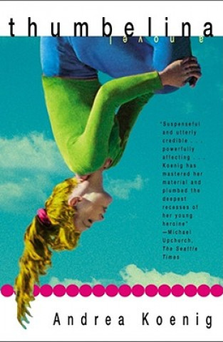 Knjiga Thumbelina Andrea Koenig