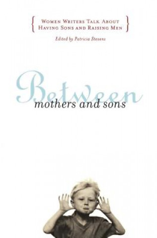 Book Between Mothers and Sons Stevens