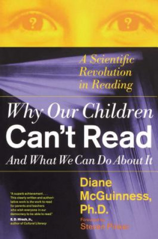 Könyv Why Our Children Can't Read, and What We Can Do about it Diane McGuinness