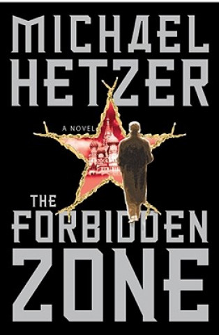Книга Forbidden Zone Michael Hetzer