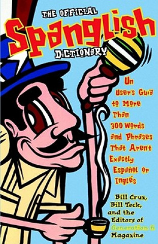 Книга Official Spanglish Dictionary Bill Teck