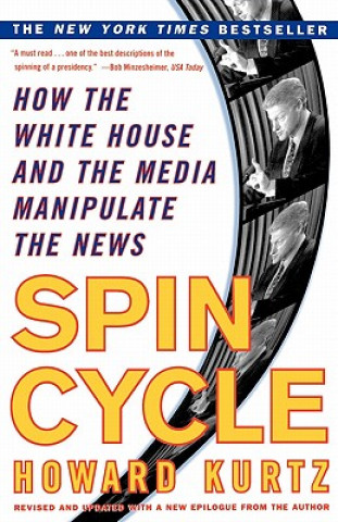 Buch Spin Cycle Howard Kurtz