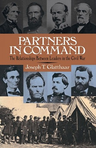 Buch Partners In Command Joseph T. Glatthaar