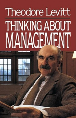 Book Thinking About Management Theodore Levitt