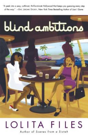 Книга Blind Ambitions Lolita Files