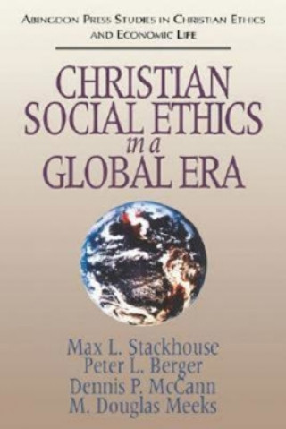 Buch Christian Social Ethics in a Global Era Etc