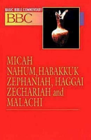 Carte Micah, Nahum, Habakkuk, Zephaniah, Haggai, Zechariah and Malachi Linda B. Hinton
