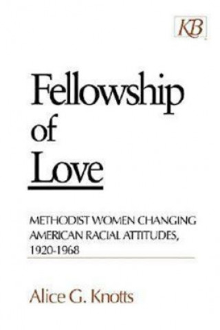 Carte Fellowship of Love Alice G. Knotts