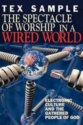 Libro Spectacle of Worship in a Wired World Sample