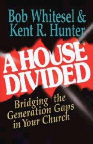 Kniha House Divided Kent R. Hunter