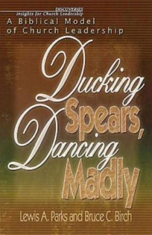 Carte Ducking Spears, Dancing Madly Bruce C. Birch