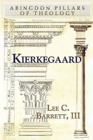 Kniha Kierkegaard Lee C. Barrett