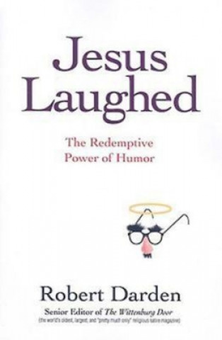 Βιβλίο Jesus Laughed Robert Darden