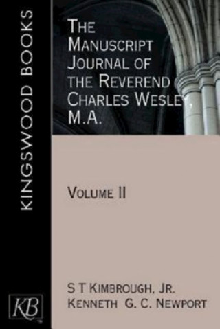 Książka Manuscript Journal of the Reverend Charles Wesley MA S. T. Kimbrough